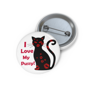 🔥 The “I Love my Cat” Pin Series is HERE! 🔥 I love my Pussy