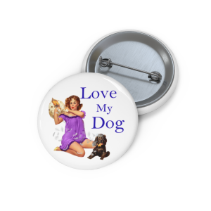 🔥 The “Pin Up Girl” Pin Series is HERE! 🔥Love My dog