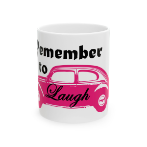 🕊️🔥 The “Remember” Mug Series is HERE! 🔥🕊️ Remember To Laugh Ceramic Mug 11oz