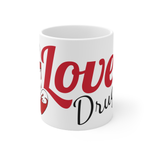 ❤️🔥 The “Love Mug” Series is HERE! 🔥❤️ Love Drugs