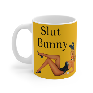❤️🔥 The “Slut” Series is HERE! 🔥❤️Slut Bunny Yellow Mug 11oz