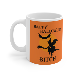 🎃🔥 The “Halloween” Mug Series is HERE! 🔥🎃Happy Halloween Bitch Orange Mug 11oz