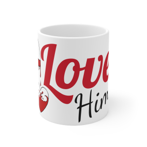 ❤️🔥 The “Love Mug” Series is HERE! 🔥❤️ Love Him